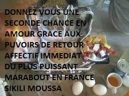 Donnez vous une seconde chance en amour grace aux puvoirs de retour affectif immediat du plus puissant marabout en france sikili moussa